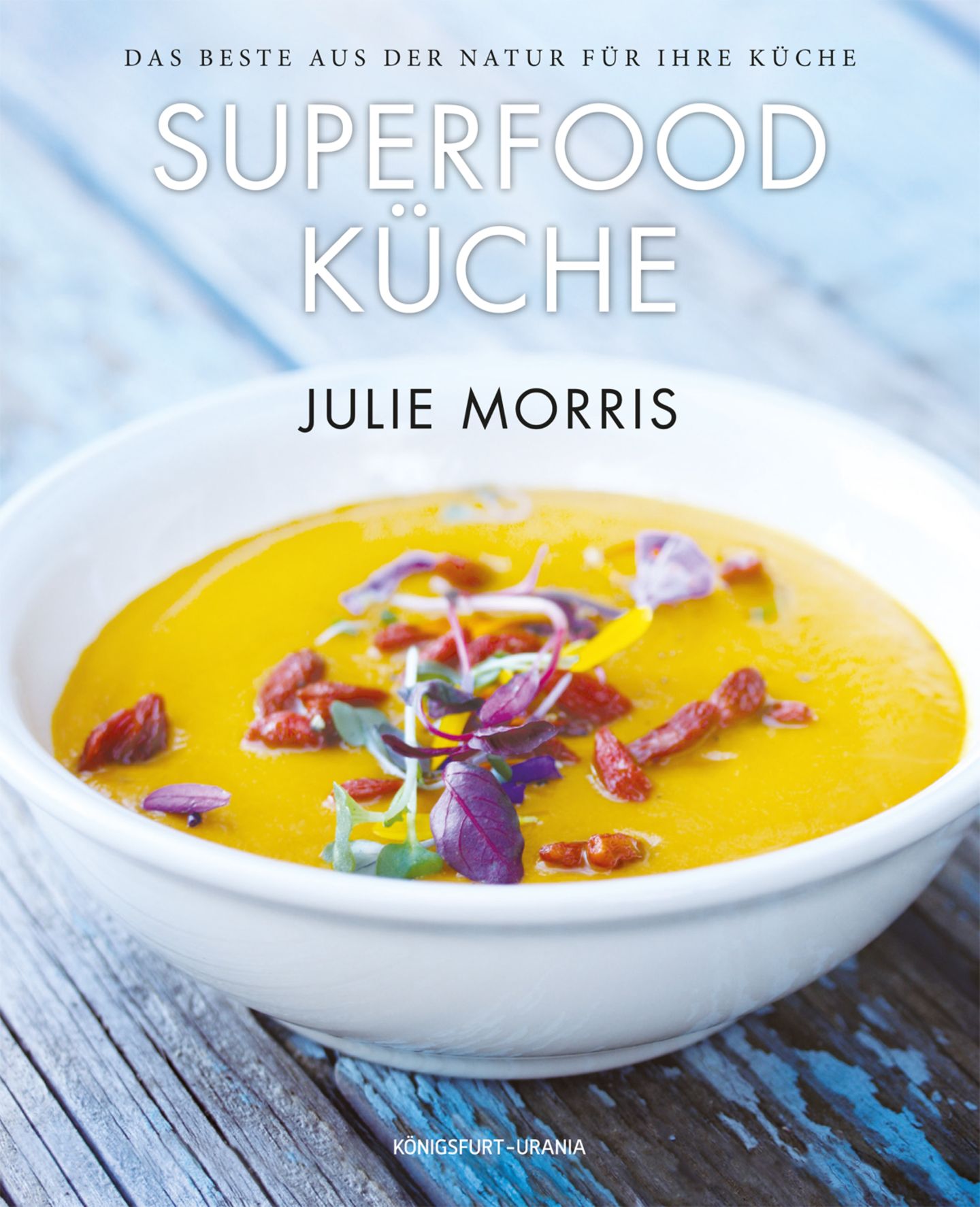 Buchtipp: Superfood-Küche von Julie Morris