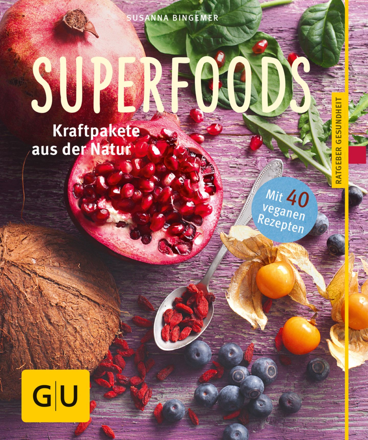 Buch: Superfoods. Kraftpakete aus der Natur