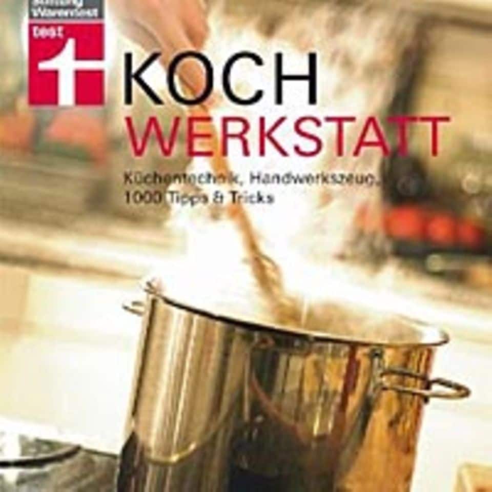 Die Technik-Fibel der modernen Küche: "Kochwerkstatt", Bild: Stiftung Warentest