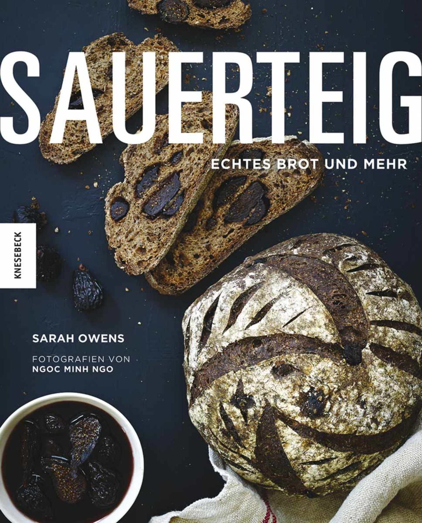 Kochbuch von Sarah Owens "Sauerteig"