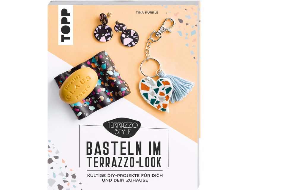 Cover Basteln im Terrazzo-Look – Kultige DIY-Projekte für dich und dein Zuhause von Tina Kurrle aus dem Topp-Verlag